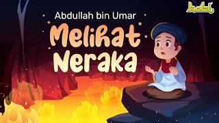 NGERI! Abdullah bin Ummar Melihat Neraka | Kisah Teladan Nabi | Cerita Islami | Cerita Anak Muslim