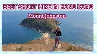 Best Short Hike In Hongkong (Mt.Johnston)