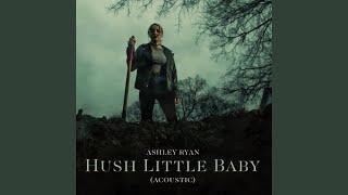 Hush Little Baby (Acoustic)