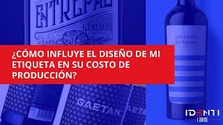 ¿Como influye el diseño de mi etiqueta en su costo de producción?