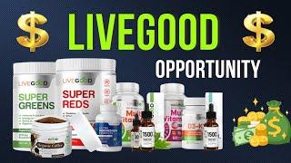 LiveGood Opportunity