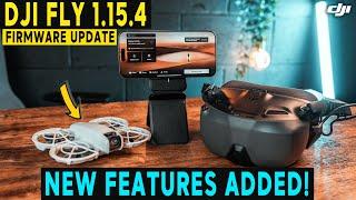 DJI FLY 1.15.4 NEW FEATURES ADDED | FIRMWARE UPDATE DJI NEO