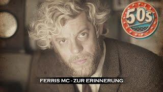 Ferris MC - Zur Erinnerung (wenn es 1950 erschienen wäre)