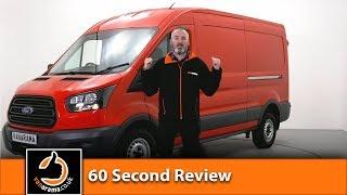 Ford Transit Van Review - 60 Seconds