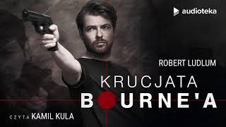 Robert Ludlum "Krucjata Bourne'a" | audiobook