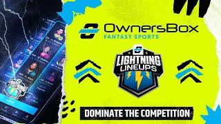 OwnersBox: How To Play Lightning Lineups