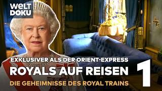 DIE ROYALS AUF REISEN: Luxus auf Rädern - Die verborgene Welt des königlichen Zugs enthüllt! HD DOKU