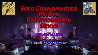 Solo Grandmaster Nightfall - PsiOps Battleground: Moon (Hunter: Nightstalker) [Destiny 2]