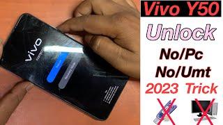 Vivo Y50 Hard Reset | Vivo Y50 Pattern Lock Unlock Without Pc 2023