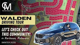 Driving Tour: Explore New Updates To Walden By Schell Brothers’ in Harbeson, Delaware!