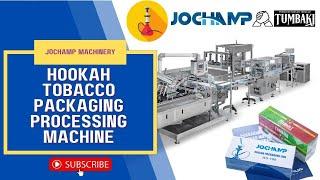 Revolutionary Shisha Tobacco Packaging Line by JOCHAMP MACHINERY | TUMBAKI Tobacco Factory