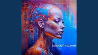 Memory Reload