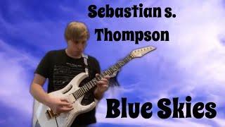 Sebastian s. Thompson- Blue Skies