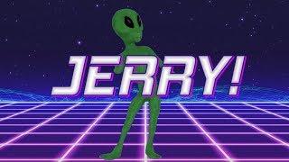 HAPPY BIRTHDAY JERRY! - ALIEN REMIX