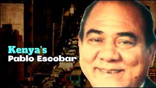 Kenya's Pablo Escobar: The Rise and Fall of Ibrahim Akasha Empire(Documentary)