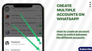 How to create multiple accounts on WhatsApp 