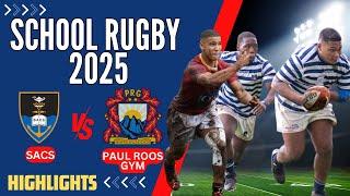SACS vs Paul Roos Gym - Highlights
