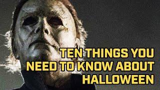 Halloween Franchise Film Facts: Ten Things You Didn’t Know About The Movie