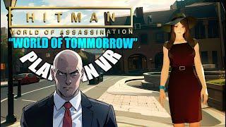 Hitman - VR | "World of Tomorrow" Mission 2