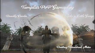 Eso Templar PvP Gameplay - Broken Templar no meta destroy actual Tarnished meta