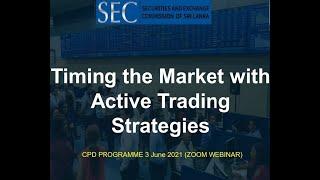 SEC CPD Programme: Timing the Market with Active Trading Strategies