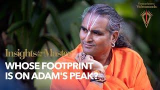 Whose Footprint is on Adam's Peak? | Paramahamsa Vishwananda