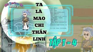 [ Tập 1 - 4 ] Ta Là Mao Chi Thần Linh | Sói Review 2k