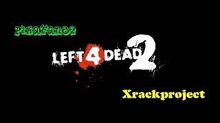 Left 4 Dead 2: Collaboration 27 (Featuring Xrackproject)