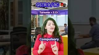 GSTR 9 & 9C what is it || GSTR9