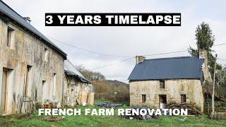 TIMELAPSE: 3 YEARS OF RENOVATING AN ABANDONED FRENCH FARMHOUSE