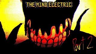 THE MIND ELECTRIC [Bendy MAP]