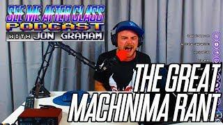 The Great Machinima Rant | SMAC Podcast