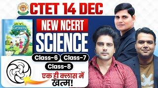 Ctet 14 DEC 2024 NEW NCERT SCIENCE CLASS 6th 7th 8th by Sachin Academy live 3:30pm