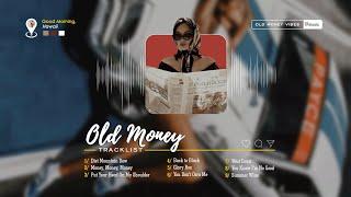 [Playlist] Old Money - Songs That Give Off Old Money Vibes