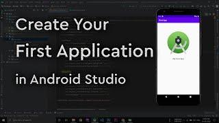 Creating First Application In Android Studio in 2025