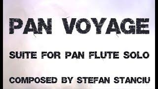 Stefan Stanciu: "PAN VOYAGE" Suite for Solo Alto Pan flute