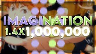 osu!mania - Imagination 1.4x 1,000,000