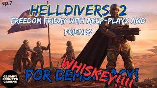 Helldivers 2 - Freedom Friday w/ Acup-Playz and friends