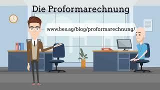 Proforma - Das sollten Sie wissen - BEX