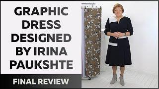 Graphic dress designed by Irina Paukshte. Part 4 Review of the finished garment.