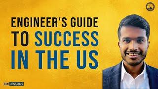 The SECRET to Success for Engineers in the US!