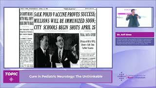 Dr. Arif Khan | Cure in Pediatric Neurology: The Unthinkable