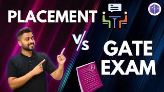 GATE Exam vs PLACEMENTS | Must Watch