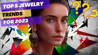 Top 5 Jewelry Trends for 2023 Stay Fashionable!#jewellery #fashion #style