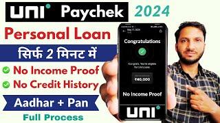 Uni Personal Loan 2024 | Uni Paycheck Loan Apply Kaise Kare | Uni Paycheck App se Loan Kaise le