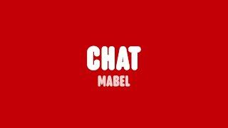 Mabel - Chat (Lyrics)