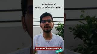 what is the Intradermal route of administration? @ChemiproofficialBasics of Pharmacology(Part-10) #shorts