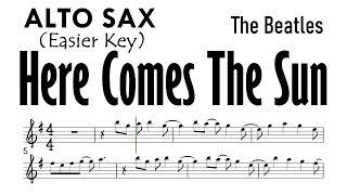 HERE COMES THE SUN Alto Sax Easier Key Sheet Music Backing Track Partitura The Beatles