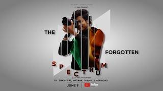 The Forgotten Spectrum | Shortfilm | 75-Hour Shotfilm making | PFCIITD