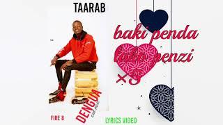 Dengua By Fire B Taarab(official video lyrics )